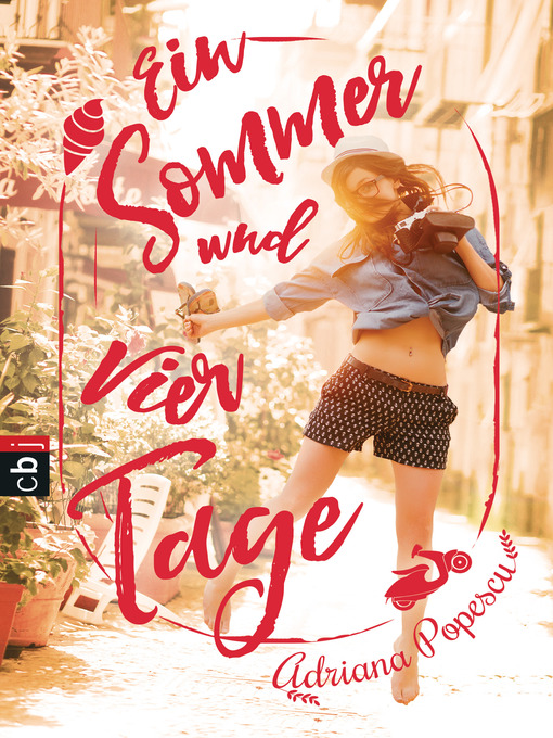 Title details for Ein Sommer und vier Tage by Adriana Popescu - Available